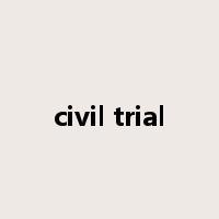 civil trial是什么意思