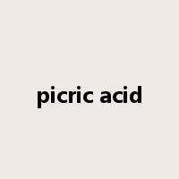 picric acid是什么意思