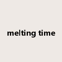 melting time是什么意思
