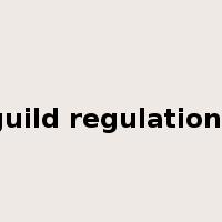 guild regulations是什么意思