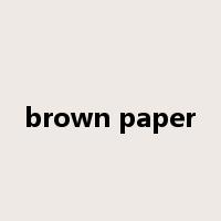 brown paper是什么意思