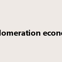agglomeration economy是什么意思