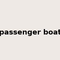 passenger boat是什么意思