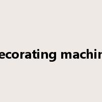 decorating machine是什么意思