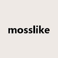 mosslike是什么意思