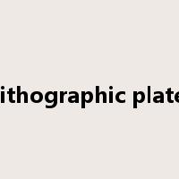 lithographic plate是什么意思
