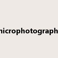 microphotography是什么意思