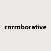 corroborative是什么意思