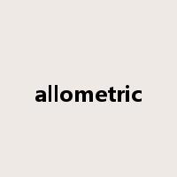 allometric是什么意思