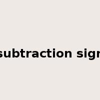 subtraction sign是什么意思