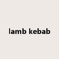 lamb kebab是什么意思