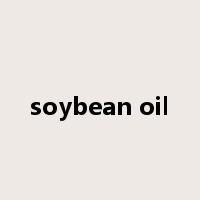 soybean oil是什么意思