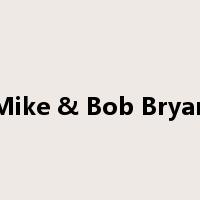 Mike & Bob Bryan是什么意思