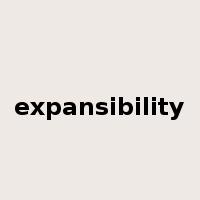 expansibility是什么意思