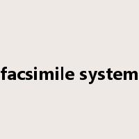 facsimile system是什么意思