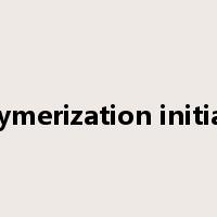 polymerization initiator是什么意思