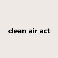 clean air act是什么意思