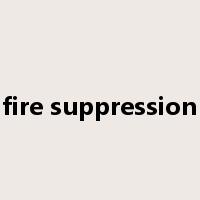 fire suppression是什么意思