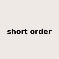 short order是什么意思