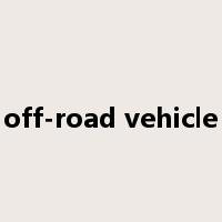 off-road vehicle是什么意思