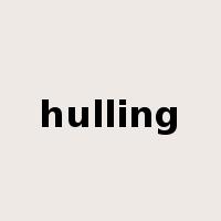hulling是什么意思
