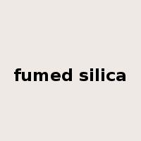 fumed silica是什么意思
