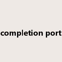 completion port是什么意思