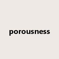 porousness是什么意思