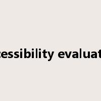 Accessibility evaluation是什么意思