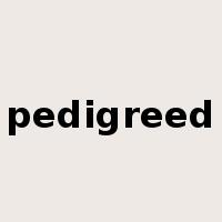 pedigreed是什么意思