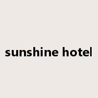 sunshine hotel是什么意思