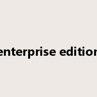 enterprise edition是什么意思