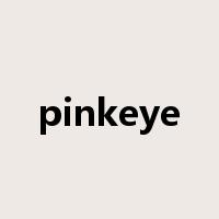 pinkeye是什么意思