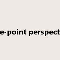 one-point perspective是什么意思