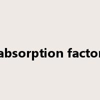 absorption factor是什么意思