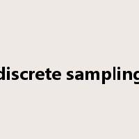 discrete sampling是什么意思
