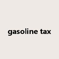 gasoline tax是什么意思