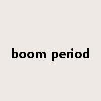 boom period是什么意思