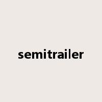 semitrailer是什么意思