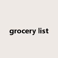 grocery list是什么意思