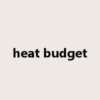 heat budget是什么意思