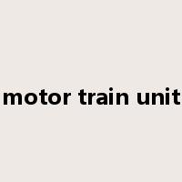 motor train unit是什么意思