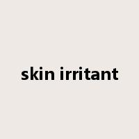 skin irritant是什么意思