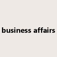 business affairs是什么意思