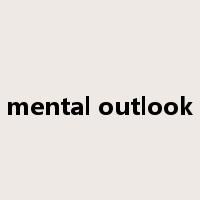 mental outlook是什么意思