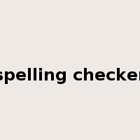 spelling checker是什么意思