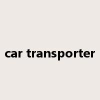 car transporter是什么意思