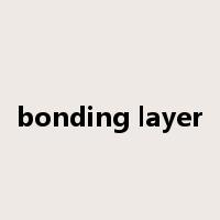 bonding layer是什么意思