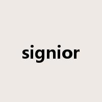 signior是什么意思