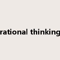rational thinking是什么意思